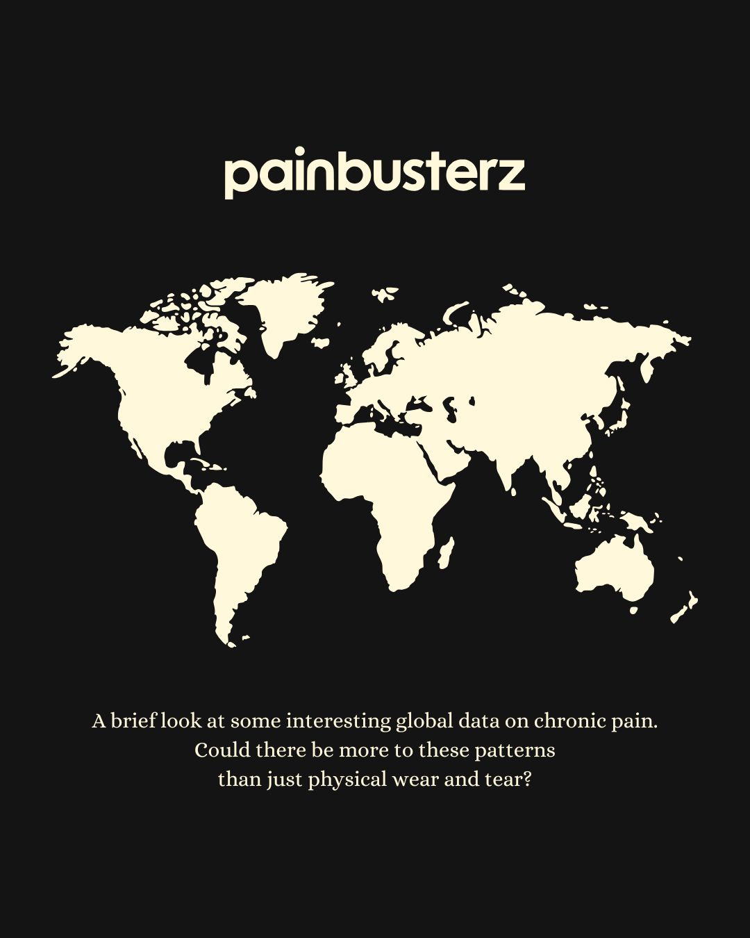 Painbusterz logo with a world map, asking why chronic pain cases vary between countries.